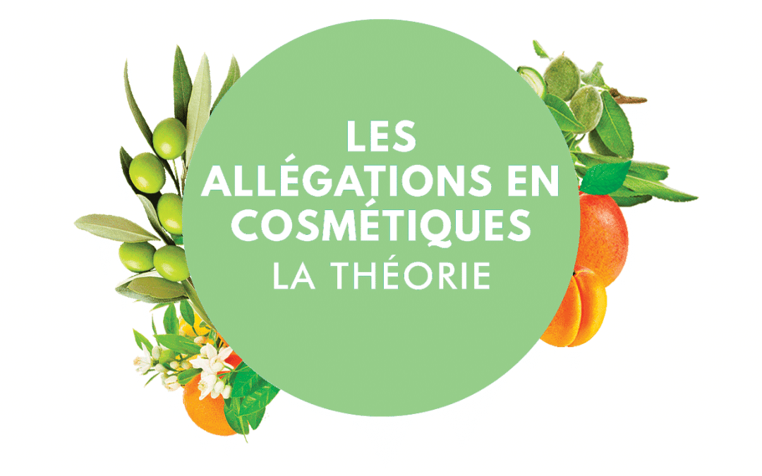 Les allégations en cosmétiques – tout un programme ! Partie 1 : la réglementation européenne